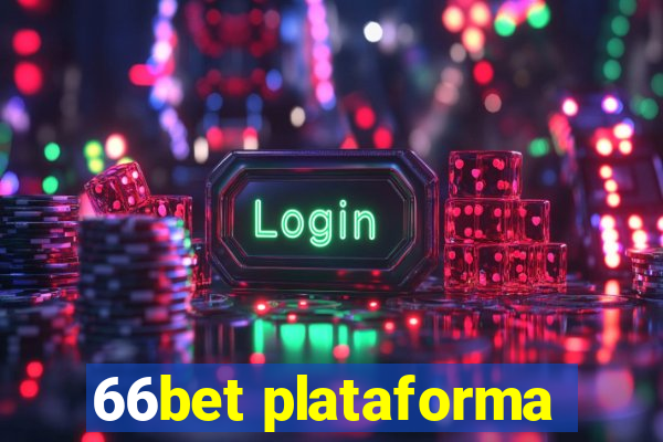 66bet plataforma